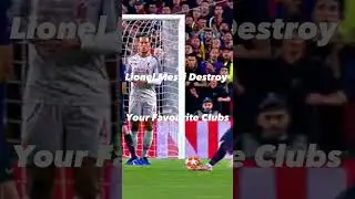 Lionel Messi Destroy your favourite clubs #messi #messiskills #lionelmessi #goat #goals