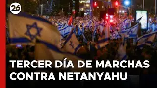 ISRAEL | Tercer día de protestas contra el Gobierno de Netanyahu #26global