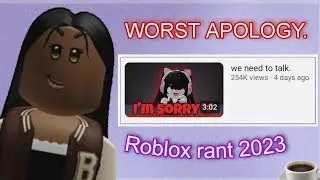 @uwucutesingle made the *WORST* apology. | Roblox drama/rant 2023 (read desc)