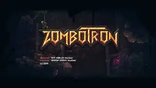 Zombotron [PC] - Playthrough: End