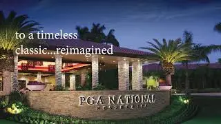 PGA National Resort & Spa | Reimagined