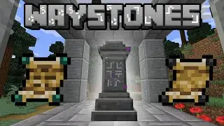 Minecraft. WAYSTONES. Обзор мода на ПУТЕВОДНЫЕ КАМНИ и свитки телепортации!