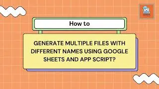 How to generate files  with different names using Google App Script?