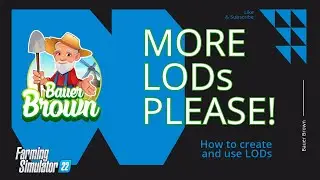 LODs - What they are and how they work. Everything you need to know.