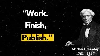 a few timeless quotes from michael faraday, one of history's greatest scientists!