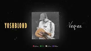 Yoshblond - Voqea (Official Vizualiser)