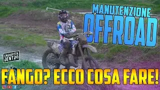 MANUTENZIONE OFFROAD PT.3 : Guidare nel FANGO? Ecco cosa DEVI SAPERE!