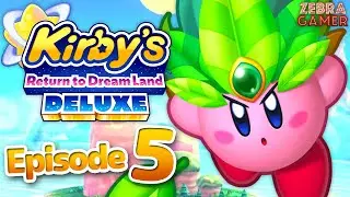 Kirby's Return to Dream Land Deluxe Gameplay Walkthrough Part 5 - Level 5 Nutty Noon!