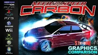 Need for Speed Carbon | Graphics Comparison | ( PS2, PS3, Xbox, 360, GC, Wii, PC, GBA, NDS, PSP )