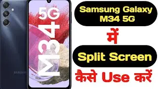 How to enable split screen in Samsung Galaxy M34 5G || Samsung Galaxy M34 5G split screen ||