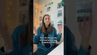 POV: The last day of school