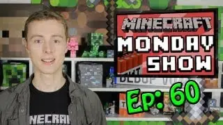 Minecraft Monday Show 60: SHOW THE AWESOME!