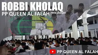 Robbi Kholaq || Sholawat Queen Alfalah
