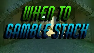 What Is Gamble Stacking And When To Do It