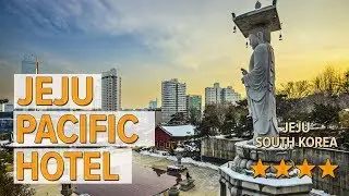 Jeju Pacific Hotel hotel review | Hotels in Jeju | Korean Hotels