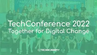 TechConference 2022 | Together for Digital Change | Aftermovie