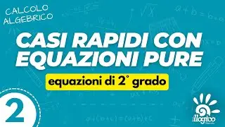 Casi rapidi con equazioni pure - 2
