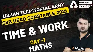 Indian Territorial Army 2021/SSB Head Constable 2021 | Maths | Time & Work #1