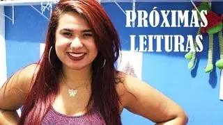 PRÓXIMAS LEITURAS.. | Garota Agridoce
