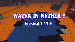 How To Get Water In The Nether ! (This Is also works on 1.17.1 If you downgrade your world )