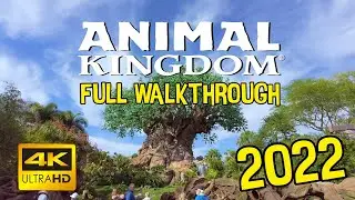 FULL Animal Kingdom Walkthrough (2022) | COMPLETE 4K POV TOUR | Park Ambience & Music