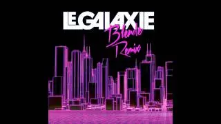 Le Galaxie - Humanise (Blende Remix)