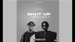 Black Sherif - Shut Up Remix (66 & Seihor Edit By Sonatty)