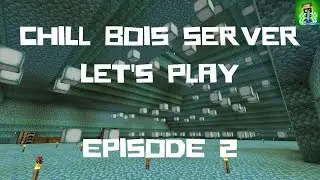 Let's Play Minecraft on the Chill Bois Server [Episode 2 - Guardians!]