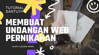 Tutorial cara membuat web undangan pernikahan mudah tanpa koding !!!!