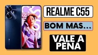 REALME C55: câmera de 64 MP, mas será que vale a pena?
