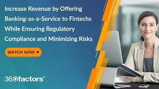 Increase Revenue by Offering Banking-as-a-Service to FinTechs