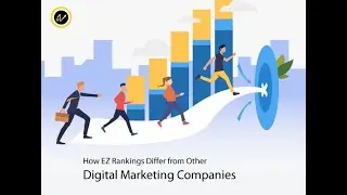 How EZ Rankings Differ from Other Digital Marketing Companies