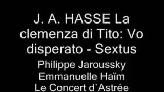 J. A. HASSE La clemenza di Tito: Vo disperato - Sextus