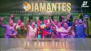 Te Hare Feliz Los Diamantes de Valencia Vol.21