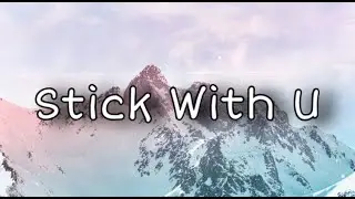 Ariana Grande & Justin Bieber - Stuck with U (Lyrics)