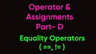 Operator and assignment part D| core java part 22 | Equality operator == != | #corejava #java hindi