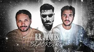 B.B. JACQUES - BLACKBIRD