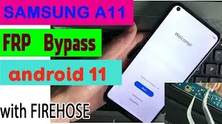 Samsung A11 FRP Bypass Android 11 FIREHOSE | Google Account Bypass 12/2021