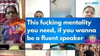 F¢king Mentality You Need For Fluency| #spokenenglish #interview #fluency