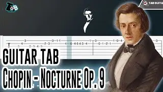 Chopin - Nocturne Op. 9 No. 2 Guitar Tutorial (TAB)