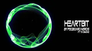 【Dubstep】Pegboard Nerds - Heartbit (MIU Remix) [feat. Tia Simone]