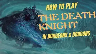 D&D Build: The Death Knight