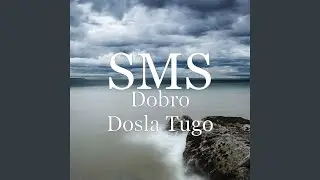 Dobro Dosla Tugo