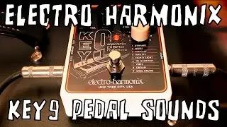 Electro-Harmonix KEY9 Effects Pedal Demo