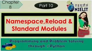 Namespace,Reload & standard module in python |