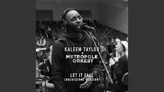 Let It Fall (Orchestral Version)