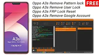 New Free Oppo A3s Remove Password Without ISP/JTAG/UFI.. A3s CPH1803 One Click Factory Reset 2024