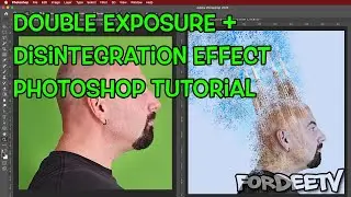 How-to Create a Double Exposure + Disintegration Effect | Photoshop Tutorial | FordeeTV