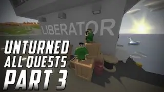 UNTURNED ALL QUEST COMPLETION (Lets Play Part 3)