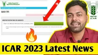 ICAR UG 2023 Registration Started | ICAR Counseling 2023 | Krishi kranti IG